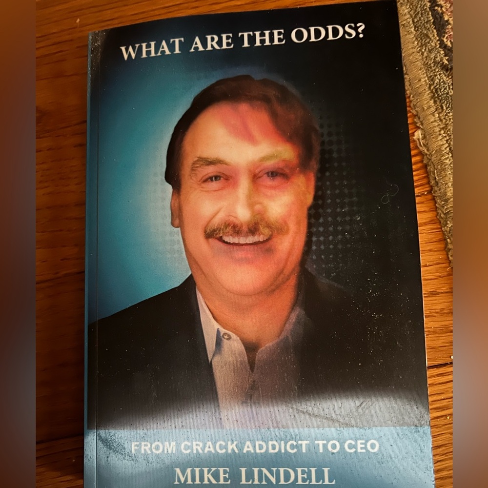 What Are the Odds? Book by Mike Lindell